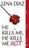 [Deadly Games 01] • He Kills Me, He Kills Me Not